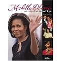 Michelle Obama: First Lady of Fashion and Style