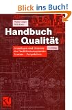Handbuch Qualit�t: Grundlagen und Elemente des Qualit�tsmanagements: Systeme - Perspektiven (Vieweg Praxiswissen)