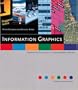 Information Graphics: Innovative Solutions in Contemporary Design