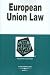 European Union Law in a Nutshell (Nutshell Series)