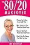 The 80/20 Makeover