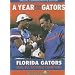A Year for the Gators: Florida Gators: 2006 BCS National Champions