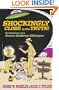 Shockingly Close to the Truth : Confessions of a Grave-Robbing Ufologist