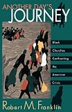 Image of Another Day's Journey: Black Churches Confronting The American Crisis