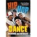 Hip Hop Dance: Meanings and Messages