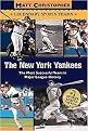The New York Yankees (The Most Succesful Team in Major League Baseball History) (Legendary Sports Teams) (Paperback)