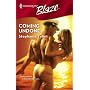 Coming Undone (Harlequin Blaze)