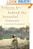 Behind the Beautiful Forevers (Enhanced Edition)