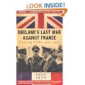 England's Last War Against France: Fighting Vichy 1940-42