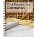 Print Reading for Construction: Residential and Commercial