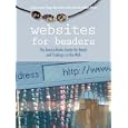 Websites for Beaders: The Bead-a-Holics Guide for Beads and Findings on the Web by Carolyn Burger, Peggy Whisenhunt, and Debbie Altman & Betsy McGrath