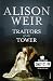 Traitors of the Tower (Quick Reads)