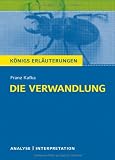 Produkt-Bild: K&ouml;nigs Erl&auml;uterungen: Textanalyse und Interpretation zu Kafka. Die Verwandlung. Alle erforderlichen Infos f&uuml;r Abitur, Matura, Klausur und Referat plus Musteraufgaben mit L&ouml;sungen