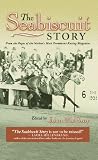 The Seasbiscuit Story: From the Pages of the Nations Most Prominent Racing Magazine