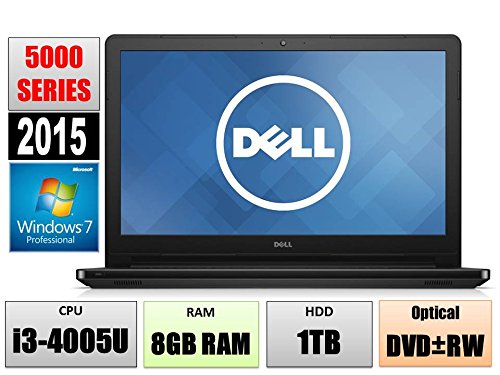 Newest Model Dell Inspiron 15 5000 series Laptop i5558 - Intel Core i3-4005U - 8GB RAM - 1TB HDD - DVDÂ±RW - HDMI - BT - WiFi - Windows 7 Professional
