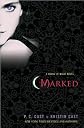 Marked: A House of Night Novel (text only) 1st (First) edition by P. C. Cast,K. Cast