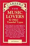 Careers for Music Lovers & Other Tuneful Types (Vgm Careers for You Series)