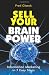 Sell Your Brain Power: Information Marketing in 7 Easy Steps