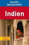 Baedeker Allianz Reisef&uuml;hrer Indien - Rainer Eisenschmid