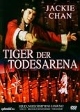 Tiger der Todesarena (Uncut Version) - Jackie Chan