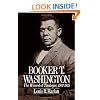 Booker T. Washington: Volume 2: The Wizard Of Tuskegee, 1901-1915 (Oxford Paperbacks)
