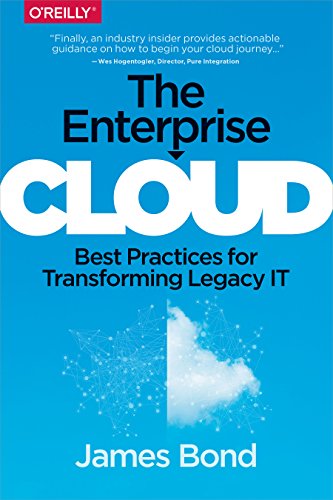 the enterprise cloud best practices for transforming legacy it