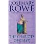 The Chariots of Calyx (A Libertus Mystery of Roman Britain)