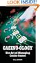 Casino-ology: The Art of Managing Casino Games