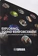 Exploring Sound Reinforcement: A Practical Guide to Understanding PA Systems, Applications and Operation