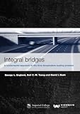 Integral Bridges: A fundamental approach to the time temperature loading problem