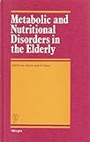 Metabolic and nutritional disorders in the elderly