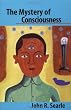 The Mystery of Consciousness