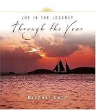 Joy in the Journey Through the Year (Through the Year Devotionals)