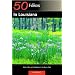 50 Hikes in Louisiana: Walks, Hikes, and Backpacks in the Bayou State, First Edition