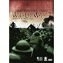 The Complete Story: World War I