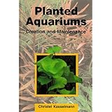 planted aquariums creation and maintenance