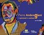 Pierre Ambrogiani : Le gourmand de couleurs 1907-1985