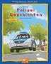 Kleine Polizei-Geschichten zum Vorlesen