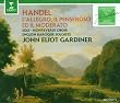 Handel : L'Allegro, il Penseroso ed il Moderato