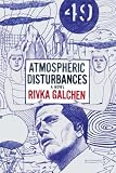 Atmospheric Disturbances: A Novel Atmospheric Disturbances: A Novel