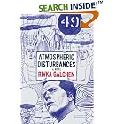 Click here to buy Atmospheric Disturbances: A Novel by  Rivka Galchen.