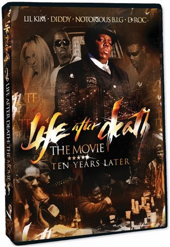 Life After Death: The Movie - Ten Years Later