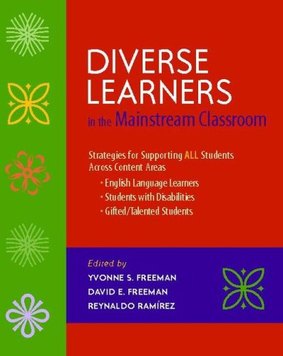 Diverse Learners in the Mainstream Classroom: Strategies for Supporting ALL Students Across Content Areas--English Language Learners, Students with Disabilities, Gifted/Talented Students under Mainstreaming in The Books Store