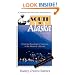 South to Alaska: A True Story of Courage and Survival from America's Heartland to the Heart of a Dream