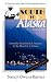 South to Alaska: A True Story of Courage and Survival in a Remarkable Adventure from America's Heartland to the Last Frontier
