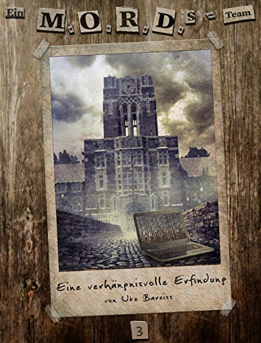Ein MORDs-Team, Band 3: Eine verhängnisvolle Erfindung (All-Age Krimi) (German Edition)