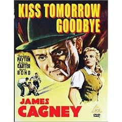 Kiss Tomorrow Goodbye [DVD]