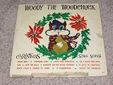 Woody The Woodchuck Christmas Sing Song