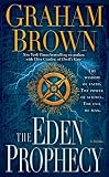The Eden Prophecy: A Thriller