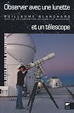 Observer avec une lunette et un t�lescope